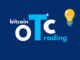 Bitcoin OTC for Crypto Traders