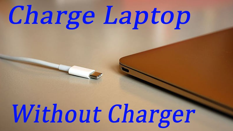 Charge Laptop without Charger