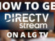 Directv Stream on Lg Tv