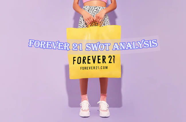 Forever 21 SWOT Analysis