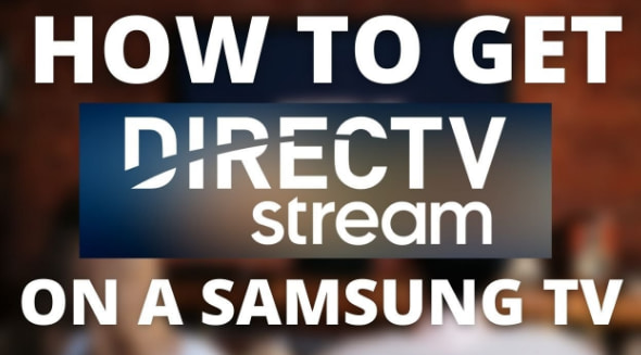 How to Get Directv on Samsung Tv