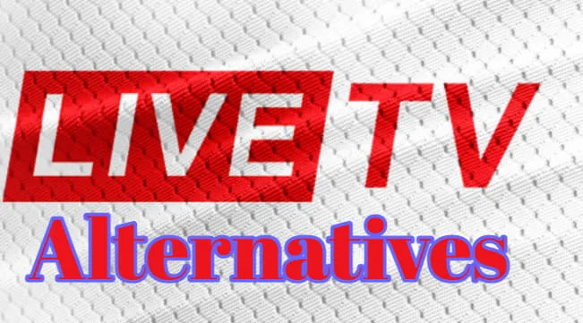 Livetv Alternatives