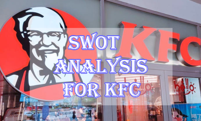 SWOT Analysis For KFC