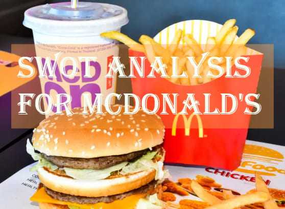 SWOT Analysis for McDonalds