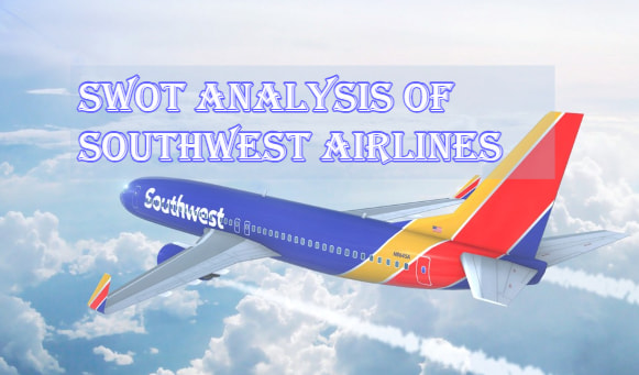 SWOT Analysis of Southwest Airlines