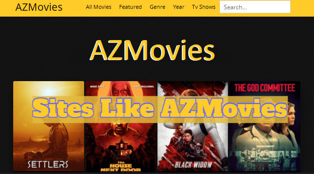 Sites Like AZMovies