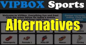 VipBox Alternatives