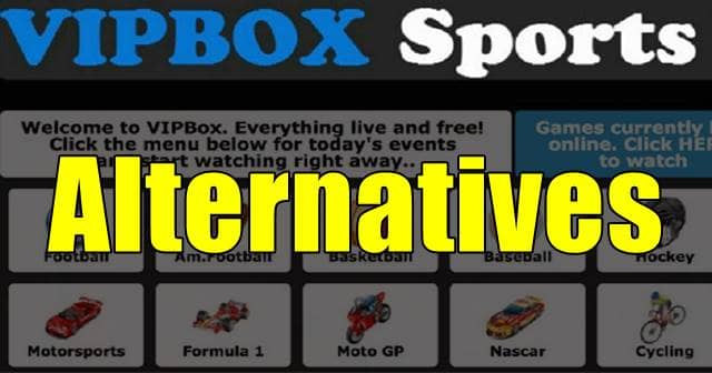 VipBox Alternatives