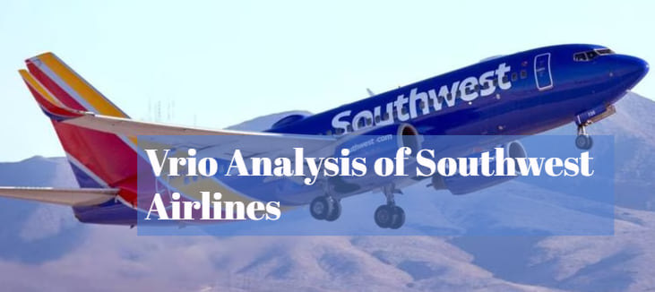 Vrio Analysis of Southwest Airlines